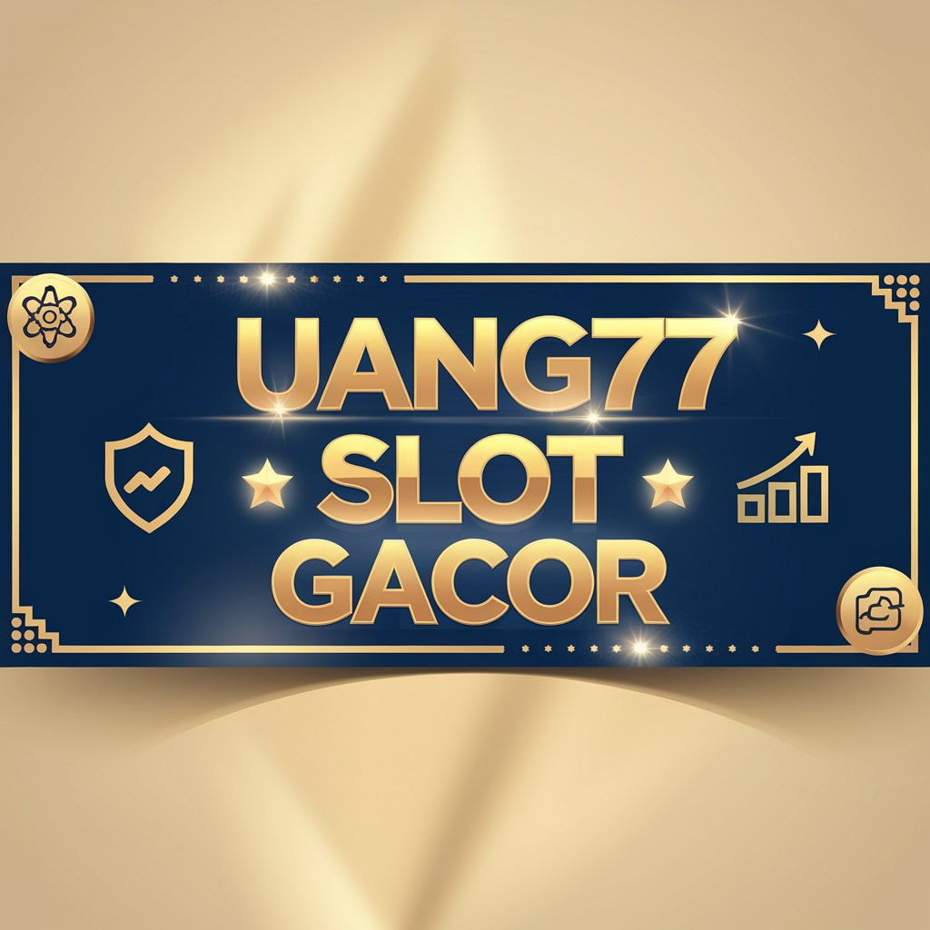 UANG77 LOGIN
