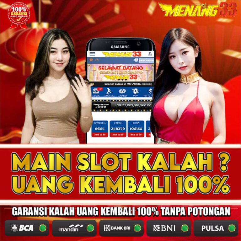 MENANG33-Situs-Slot-Anti-Rungkad