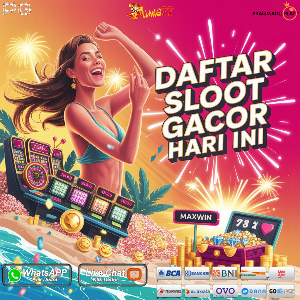 Daftar Slot Gacor UANG77